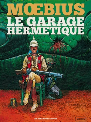 Le garage hermétique - Moebius