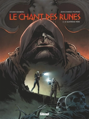 Le chant des runes. Vol. 2. Le quatrième frère - Sylvain Runberg