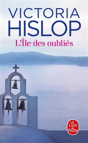 L'île des oubliés - Victoria Hislop