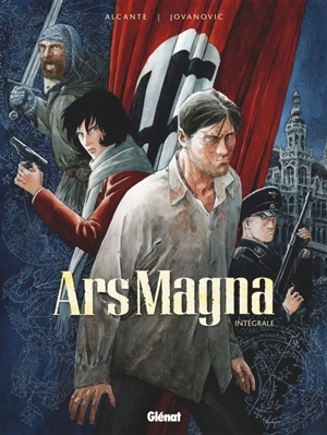 Ars magna : intégrale - Didier Alcante