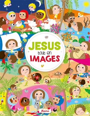 Jésus tout en images - Laureen Bouyssou