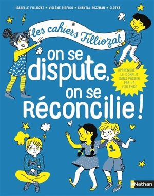 On se dispute, on se réconcilie ! - Isabelle Filliozat