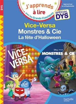 Vice-Versa : spécial dys. Monstres & Cie : la fête d'halloween : spécial dys - Disney.Pixar