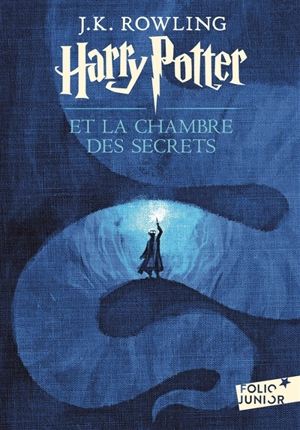 Harry Potter. Vol. 2. Harry Potter et la chambre des secrets - J.K. Rowling