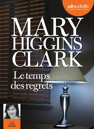Le temps des regrets - Mary Higgins Clark