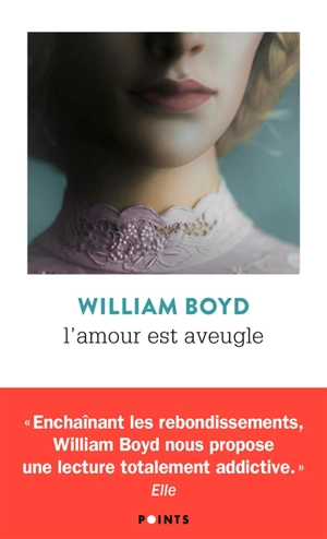 L'amour est aveugle : le ravissement de Brodie Moncur - William Boyd