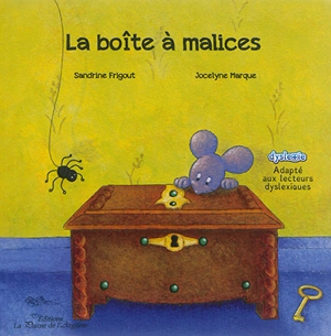 La boîte à malices - Sandrine Frigout