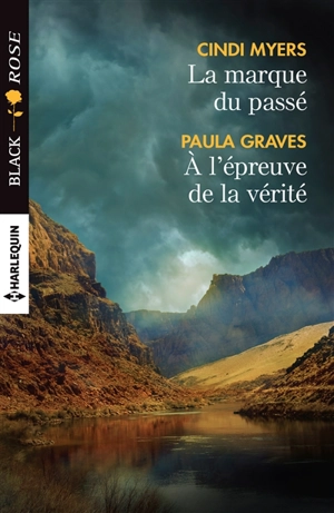 La marque du passé. A l'épreuve de la vérité - Cindi Myers