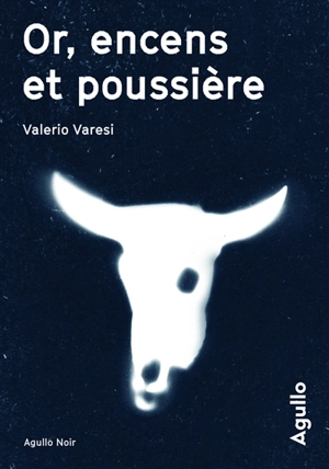 Or, encens et poussière - Valerio Varesi