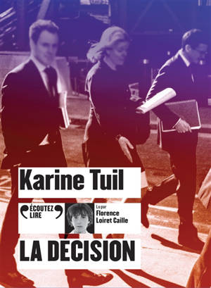 La décision - Karine Tuil