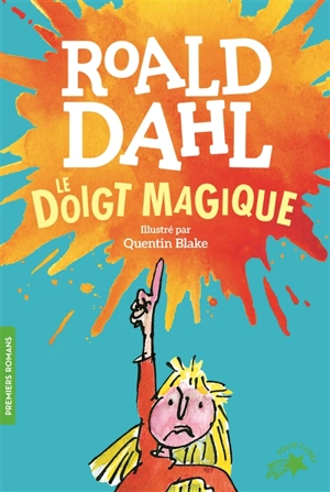 Le doigt magique - Roald Dahl