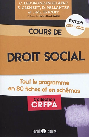 Cours de droit social : tout le programme en 80 fiches et en schémas - Emmanuelle Clément