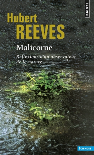 Malicorne : réflexions d'un observateur de la nature - Hubert Reeves