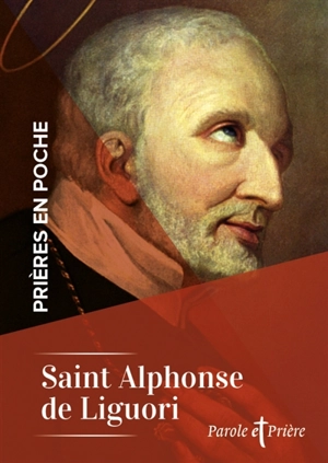 Saint Alphonse de Liguori - Alphonse de Liguori