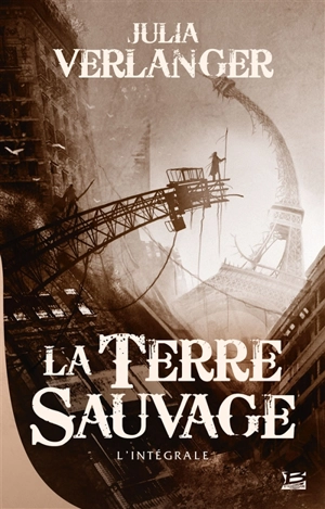 La terre sauvage - Julia Verlanger