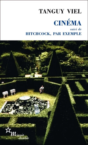 Cinéma. Hitchcock, par exemple - Tanguy Viel