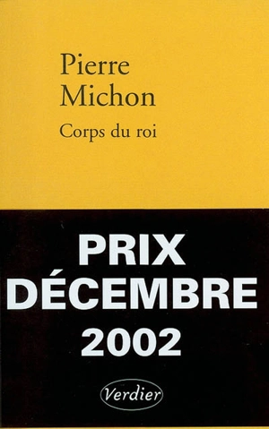 Corps du roi - Pierre Michon