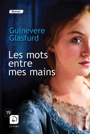 Les mots entre mes mains. Vol. 2 - Guinevere Glasfurd