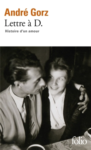 Lettre à D. : histoire d'un amour - André Gorz