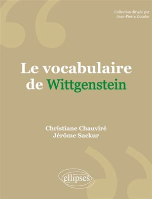 Le vocabulaire de Wittgenstein - Christiane Chauviré