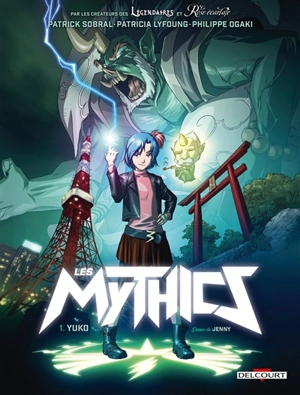 Les Mythics. Vol. 1. Yuko - Philippe Ogaki