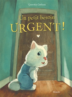 Un petit besoin urgent ! - Quentin Gréban
