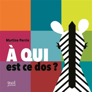 A qui est ce dos ? - Martine Perrin