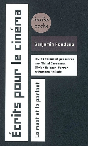 Ecrits pour le cinéma : le muet et le parlant - Benjamin Fondane