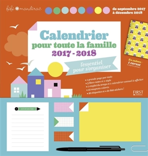 Calendrier pour toute la famille 2017-2018 : de septembre 2017 à décembre 2018 : l'essentiel pour s'organiser - Fifi Mandirac