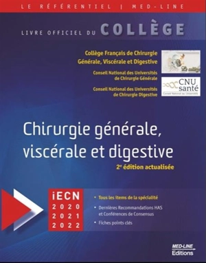 Chirurgie générale, viscérale et digestive : iECN 2020-2021-2022 - Collège français de chirurgie générale, viscérale et digestive