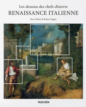 Les dessous des chefs-d'oeuvre. Renaissance italienne - Rose-Marie Hagen