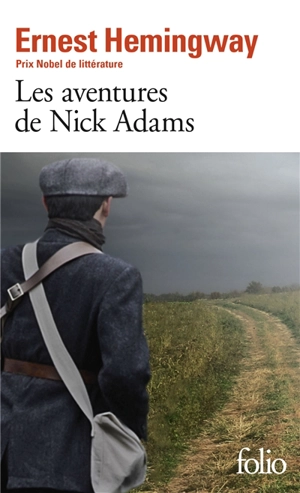 Les aventures de Nick Adams - Ernest Hemingway
