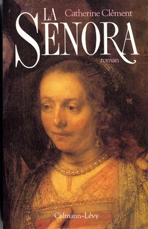 La Senora - Catherine Clément