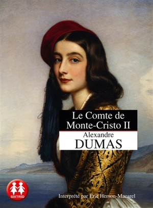 Le comte de Monte-Cristo. Vol. 2. La vengeance - Alexandre Dumas