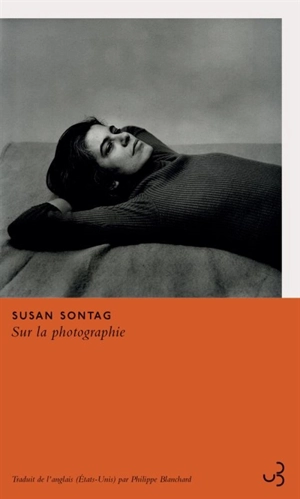 Sur la photographie - Susan Sontag