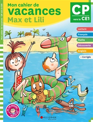 Mon cahier de vacances Max et Lili, CP, CE1, 6-7 ans : conforme aux programmes - Pascale de Bourgoing