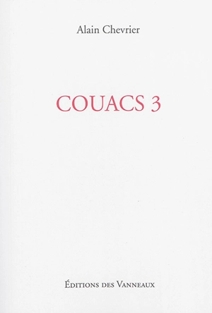 Couacs. Vol. 3 - Alain Chevrier