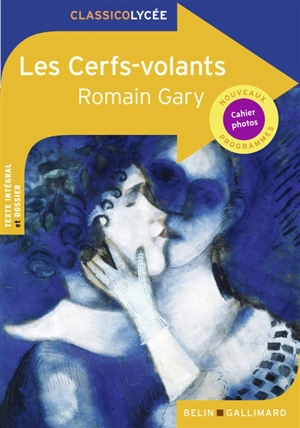 Les cerfs-volants : nouveaux programmes - Romain Gary