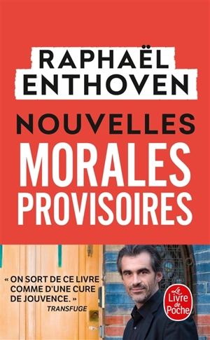 (Nouvelles) morales provisoires - Raphaël Enthoven