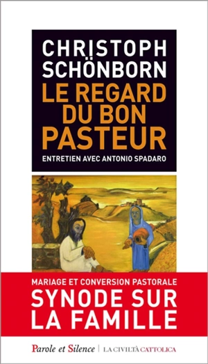 Le regard du bon pasteur - Christoph Schönborn