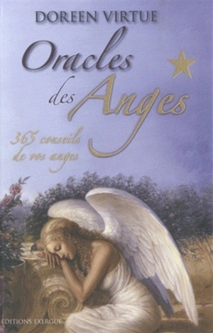 Oracles des anges : 365 conseils de vos anges - Doreen Virtue