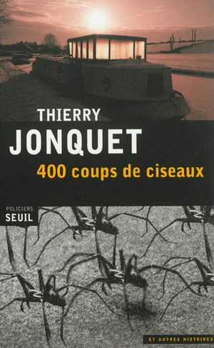 400 coups de ciseaux : et autres histoires - Thierry Jonquet