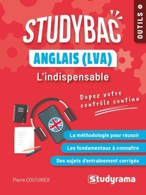 Anglais LVA première, terminale : l'indispensable - Pierre Couturier