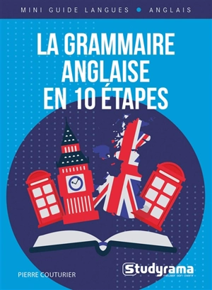 La grammaire anglaise en 10 étapes : cours + exercices - Pierre Couturier