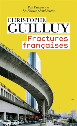 Fractures françaises - Christophe Guilluy