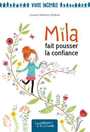 Mila fait pousser la confiance - Louison Nielman