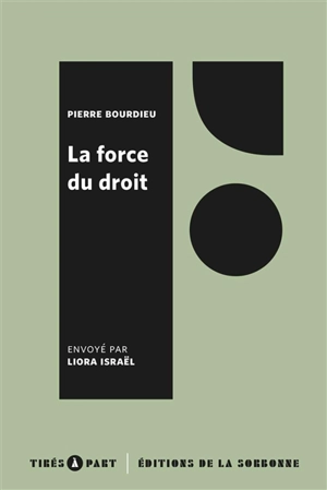 La force du droit : éléments pour une sociologie du champ juridique - Pierre Bourdieu