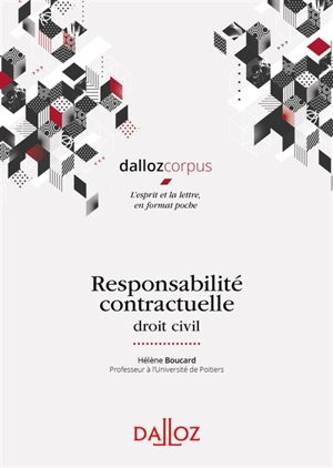 Responsabilité contractuelle : droit civil - Hélène Boucard