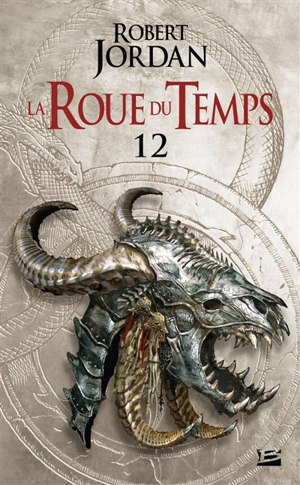 La roue du temps. Vol. 12. Le seigneur du chaos : deuxième partie - Robert Jordan