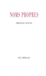 Noms propres - Emmanuel Levinas